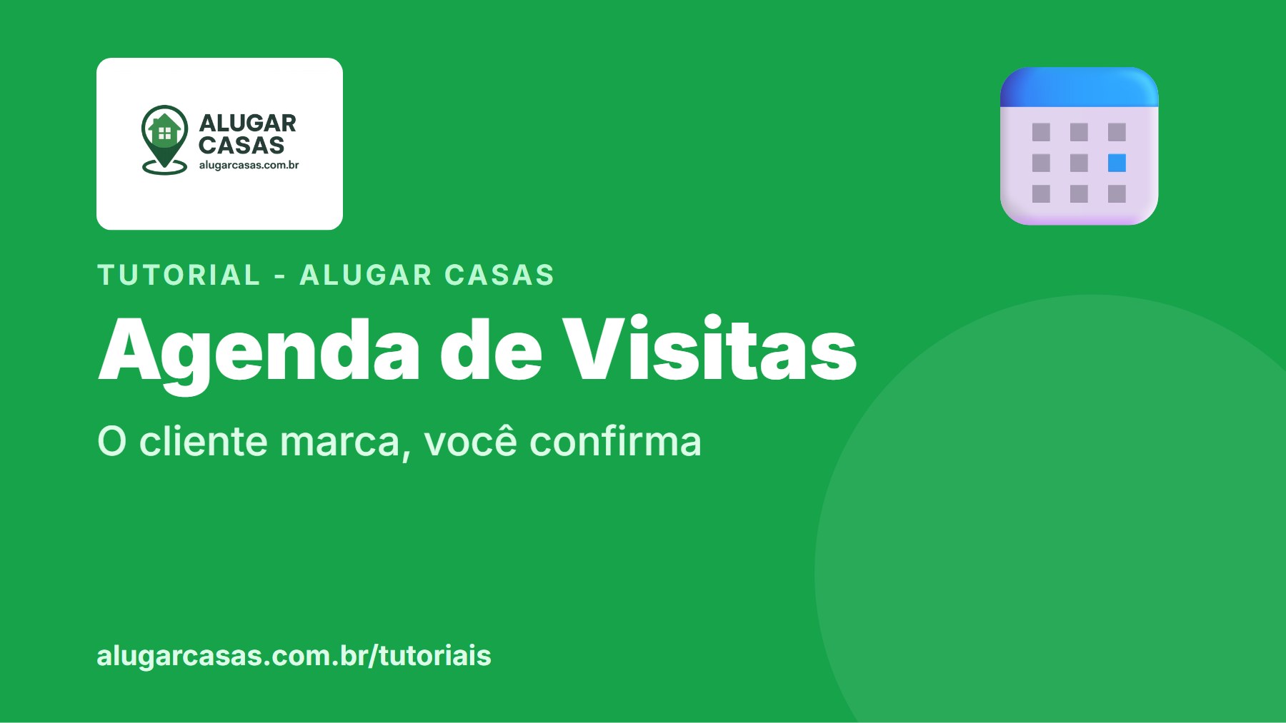 Agenda de visitas online: o cliente marca, você confirma