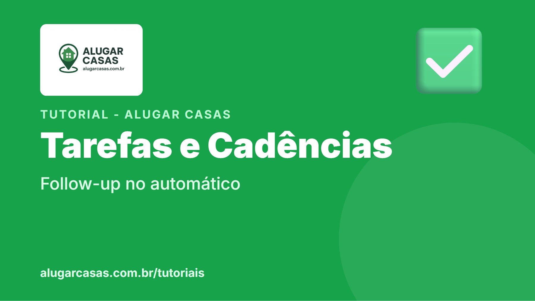 Tarefas e cadências: o follow-up de leads no automático